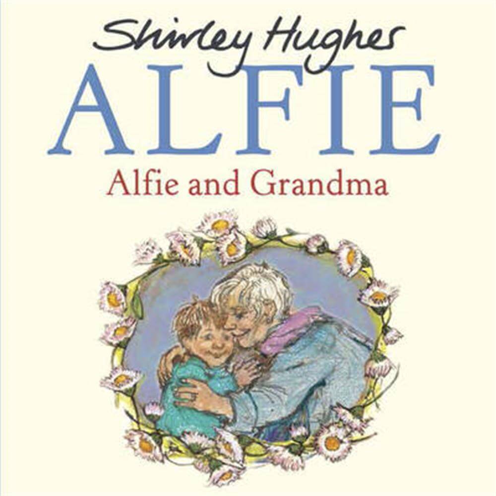 Alfie and Grandma (Paperback) - Shirley Hughes